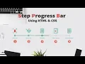 Create Step Progress Bar Using HTML And CSS HTML And CSS Tutorials For Beginners