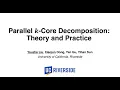 Parallel k-Core Decomposition Theory and Practice