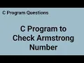 C Program to Check Armstrong Number C Program Questions