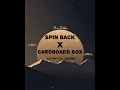 Download Lagu Spin Back X Cardboard Box (TIKTOK FULL VERSION)