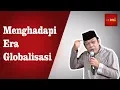 Download Lagu Menghadapi Era Globalisasi - KH Zainuddin MZ