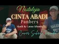 Download Lagu Lagu pop Nostalgia || CINTA ABADI || PANBERS|| MUSIK @lannombauth6999 || COVER