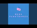 Download Lagu Mega Penetrando