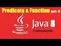 Predicate and Function example in java 8 Explain function interface Explain methods in function