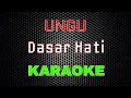 Download Lagu Ungu - Dasar Hati [Karaoke] | LMusical