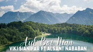 Download Aut Boi Nian (OST Toba Dreams) - Viky Sianipar ft. Alsant Nababan (Lirik Lagu) MP3