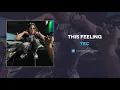 Download Lagu TEC - This Feeling (AUDIO)