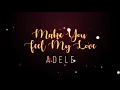 Adele - Make You Feel My Love (Lyrics)