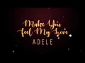 Download Lagu Adele - Make You Feel My Love (Lyrics)