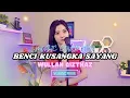 Download Lagu BENCI KUSANGKA SAYANG - WULLAN QIZTHAZ - COVER