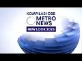 Kompilasi OBB Metro News - New Look 2025
