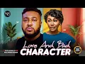 Lagu LOVE AND BAD CHARACTER (PEARL WAT \u0026 NOSA REX) | NIGERIAN MOVIES 2026 | LATEST FULL MOVIES