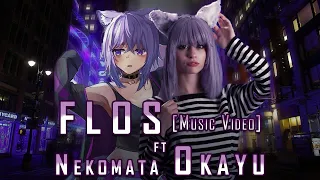 Download 【MV】FLOS - Nekomata Okayu【Fanmade】 MP3