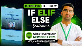 If Elif Else Statement in Python Chapter 2 Class 11 Computer Science New Book 2025 Punjab Board