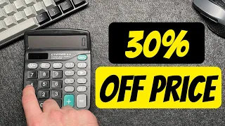 How to Calculate 30 Percent Off a Price on Calculator