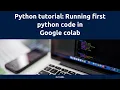 Python Tutorial Running Python in Google Colab Tamil