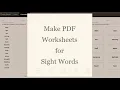 Make PDF Worksheets for Sight Words