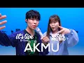 Lagu [It’s Live B-Side] AKMU (악동뮤지션) “Love Lee” 비하인드 │ 잇츠라이브 X 서울뮤직