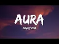 Download Lagu Ogryzek - AURA (Ultra Slowed + Reverb)