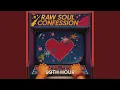 Raw Soul Confession