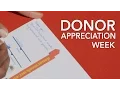 Donor Appreciation Week Thank You