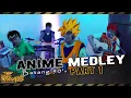 Lagu Anime medley part1