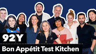 The Bon Appetit Test Kitchen in Conversation