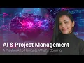 The Future of AI Project Management A Playbook for Project Managers