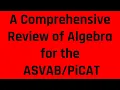 A Comprehensive Review of Algebra Topics That Often Appear on the Free ASVAB Tutoring