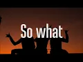 Download Lagu jxdn - So What (Lyrics) by Jaden Hossler