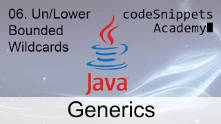 Java Generics 06 Unbounded and Lower Bounded Wildcards