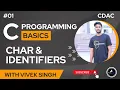 C Programming language Basic Char Identifiers CDAC Prep Vivek Singh Hindi