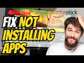 How to Fix Amazon Fire TV Stick Not Installing Apps Not Downloading