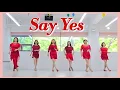 Download Lagu Say Yes Linedance  | Improver Level  | 수요동호회 ❤️  | @k-linedancebogyeong6908