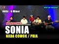 Lagu SONIA KARAOKE NADA COWOK/PRIA VERSI KOPLO