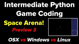 Intermediate Python Game Coding Space Arena 3