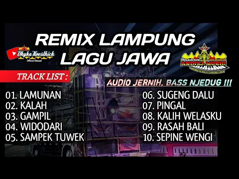 Download MP3 REMIX LAMPUNG LAGU JAWA TERBARU AUDIO JERNIH BASS GLERR || Andika Music @musiclampung