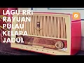 Download Lagu Lagu RRI rayuan pulau kelapa jadul
