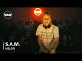 Download Lagu S.A.M. | Boiler Room: Milan