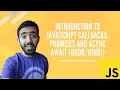 Introduction to JavaScript Callbacks Promises and Async Await