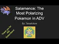 Salamence The Most Polarizing Pokemon in ADV