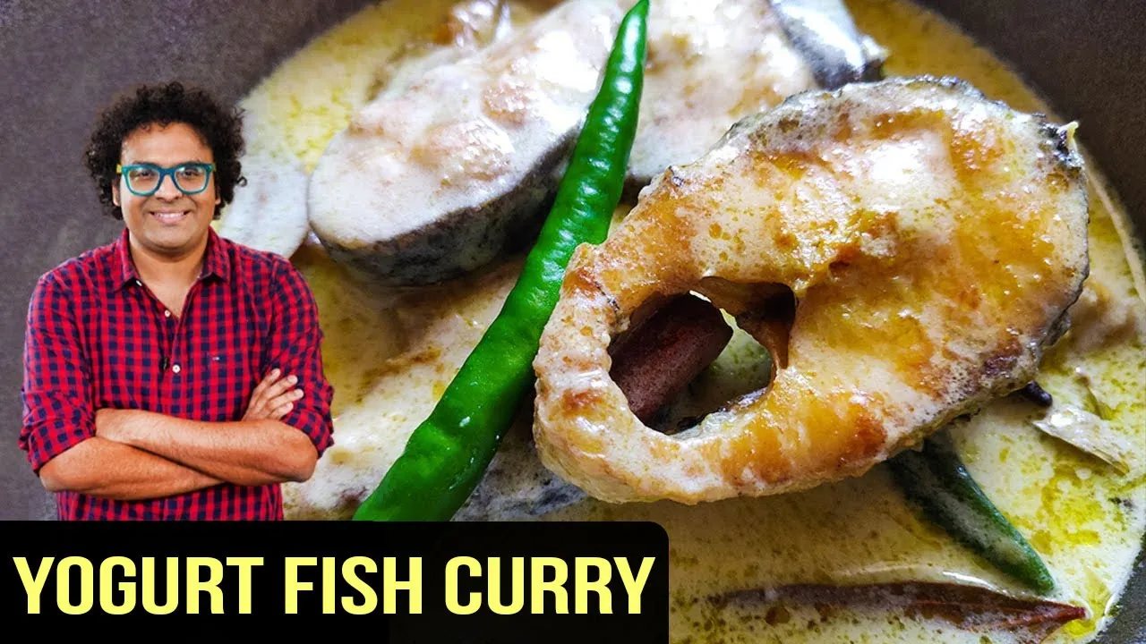 Yogurt Fish Curry   Fish Curry Recipe   Rohu Fish In Yogurt Curry   Bengali Fish Recipe By Varun