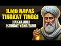 Download Lagu ILMU NAFAS TINGKAT TINGGI YANG DISEMBUNYIKAN PARA AHLI HAKIKAT TERUNGKAP RAHASIANYA✨️NASEHAT SUFI