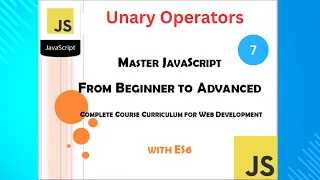 Unary operators - Mastering JavaScript Ultimate full course