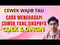 Download Lagu CARA MENGHADAPI COWOK CUEK