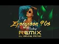 Download Lagu Evergreen 90s Mashup Dj Remix By Dj Arvind Patna