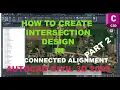 How to create Intersection Design in Civil 3d Connected Alignment Part2