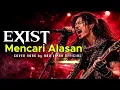EXIST – Mencari Alasan | Rock Cover by Abu Lipah (Powerful Vocal) Versi Rock