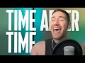 Download Lagu Time After Time - Cyndi Lauper (cover by Stephen Scaccia)