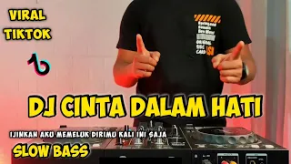 DJ CINTA DALAM HATI (UNGU) IJINKAN AKU MEMELUK DIRIMU REMIX VIRAL TIKTOK 2021 FULL BASS